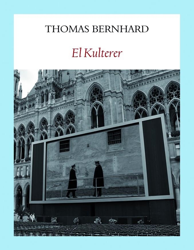 El Kulterer | 9788494911514 | Bernhard, Thomas