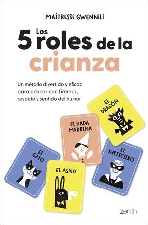 Los 5 roles de la crianza | 9788408313830 | Gwennili, Maîtresse