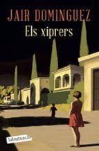 Els xiprers | 9791387802455 | Dominguez, Jair