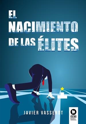 El nacimiento de las élites | 9788419495167 | Vasserot, Javier