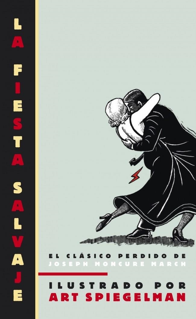 La fiesta salvaje (The Wild Party) | 9788439722014 | Spiegelman, Art