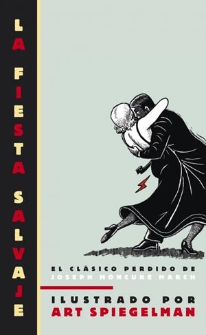 La fiesta salvaje (The Wild Party) | 9788439722014 | Spiegelman, Art