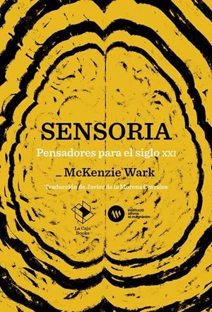 Sensoria | 9791387713102 | McKenzie Wark