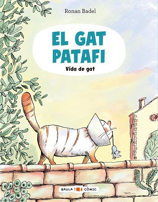 El Gat Patafi. Vida de gat | 9788447955688 | Badel, Ronan