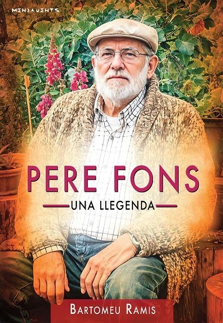 Pere Fons: una llegenda | 9788419956712 | Ramis Ensenyat, Bartomeu