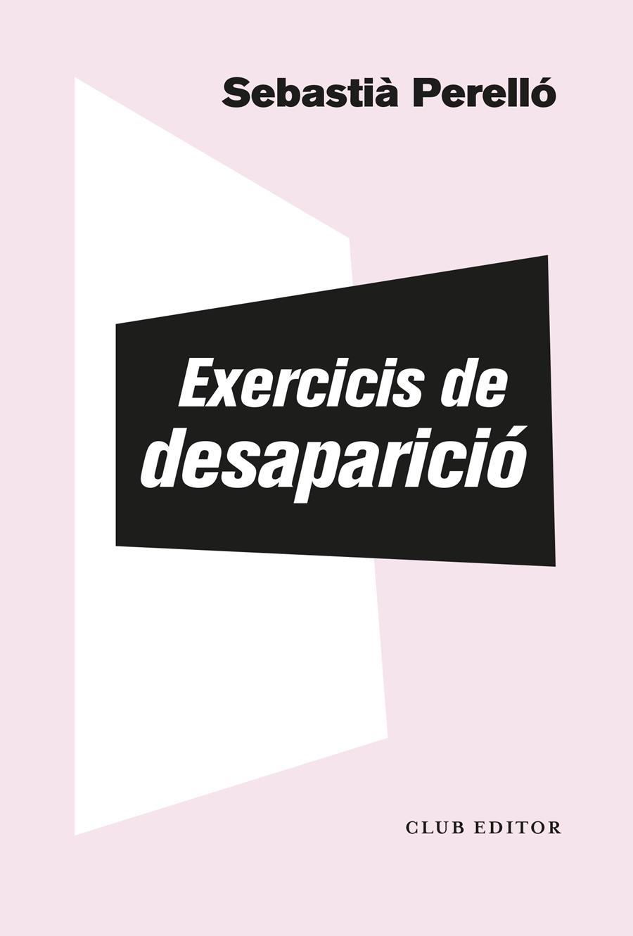 Exercicis de desaparició | 9788473294102 | Perelló, Sebastià