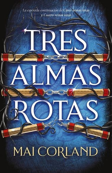 Tres almas rotas | 9788419988959 | Corland, Mai