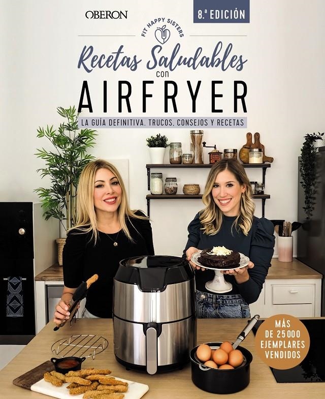 Recetas saludables con Airfryer | 9788441546820 | Fit Happy Sisters, Ani y Sara