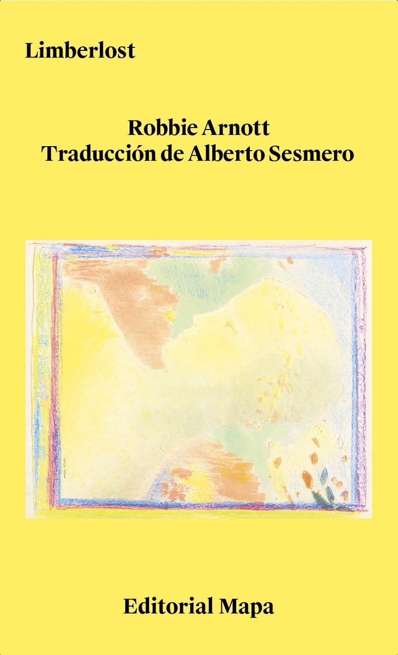 Limberlost | 9788412678277 | Arnott, Robbie