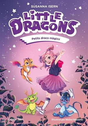 Little Dragons 1. Petits dracs màgics | 9791387519742 | Isern, Susanna