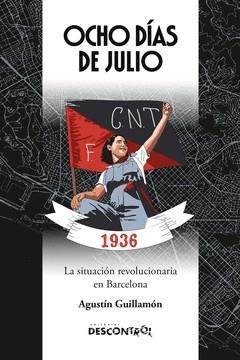 Ocho días de julio. | 9791387791049 | Guillamón Iborra, Agustín