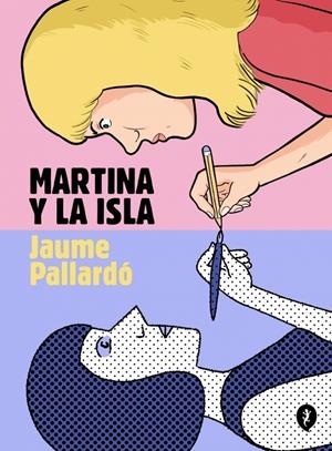 Martina y la isla | 9788419981127 | Pallardó, Jaume