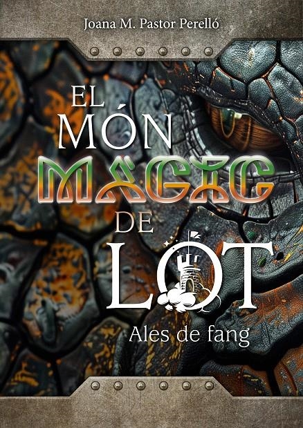El món màgic de Lot: Ales de fang | 9788409831678 | Pastor Perelló, Joana Maria