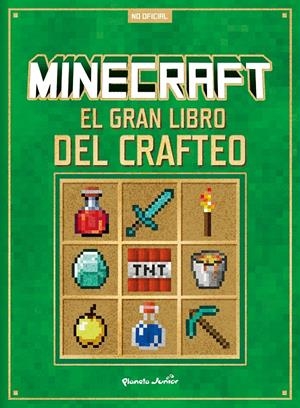 Minecraft. El gran libro del crafteo | 9788408305293 | AA. VV.