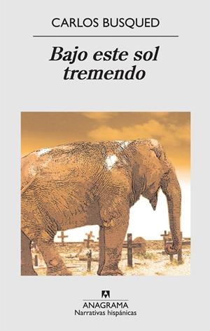 Bajo este sol tremendo | 9788433971852 | Busqued, Carlos