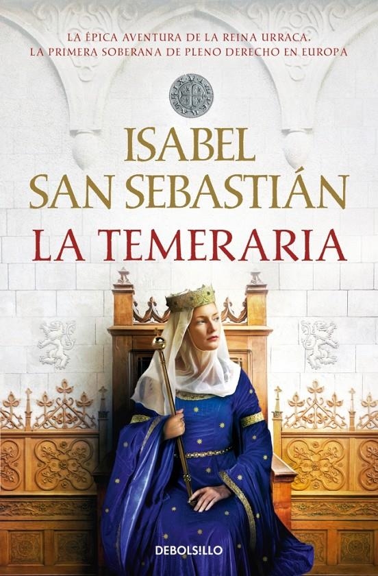 La Temeraria (Saga de la Reconquista) | 9788466379472 | San Sebastián, Isabel