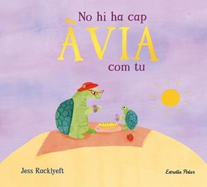 No hi ha cap àvia com tu | 9791387782818 | Racklyeft, Jess