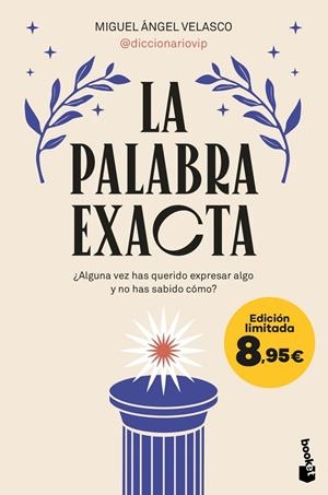 La palabra exacta | 9788410293328 | Miguel Ángel Velasco (@diccionariovip)