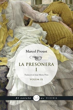 La presonera I | 9788483303955 | Proust, Marcel/Pinto, Josep Maria