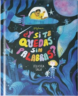 ¿Y si te quedas sin palabras? | 9788419135629 | Sala, Felicita
