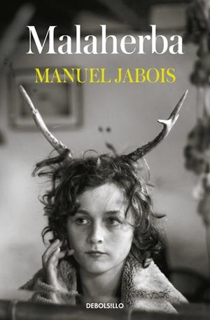 Malaherba | 9788466353380 | Jabois, Manuel