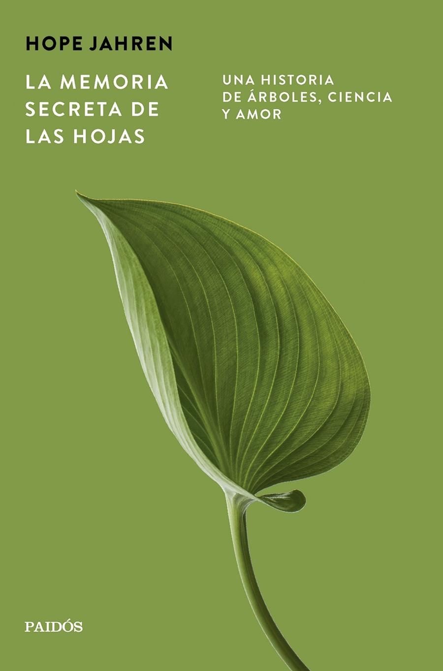 La memoria secreta de las hojas | 9788449345203 | Jahren, Hope