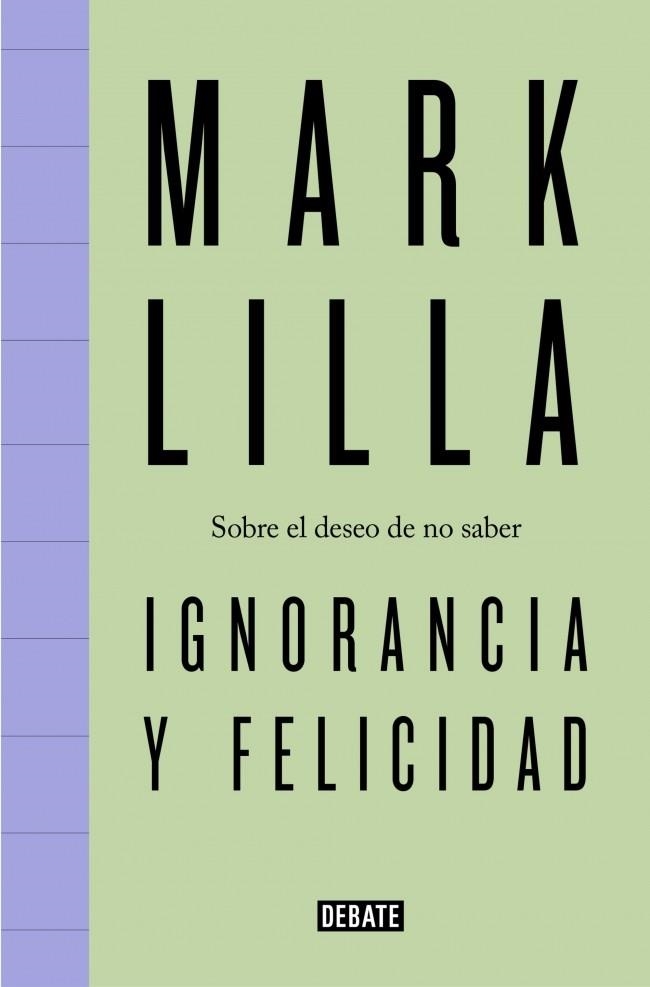Ignorancia y felicidad | 9791387600716 | Lilla, Mark