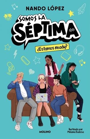 ¿Estamos ready? (Somos la séptima 1) | 9788427252974 | López, Nando