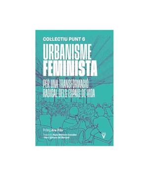 Urbanisme feminista | 9788417870522 | Col·lectiu Punt 6