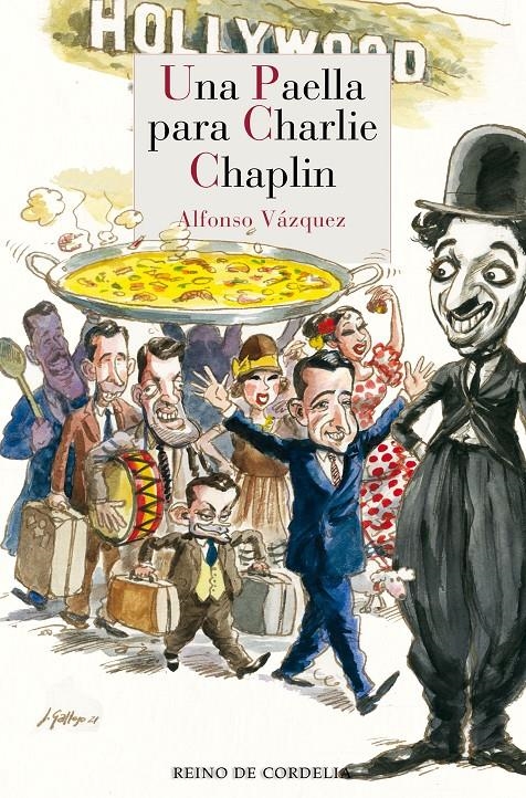 Una paella para Charlie Chaplin | 9788419124029 | Vázquez, Alfonso