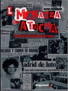 Matanza de atocha y otros crimenes de estado en transicion | 9788412605501 | Portomeñe, Carlos