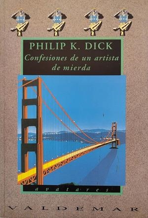 Confesiones de un artista de mierda | 9788477020615 | Dick, Philip K.