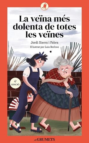 La veïna més dolenta de totes les veïnes | 9788424677855 | Serra i Fabra / Laia Berloso, Jord