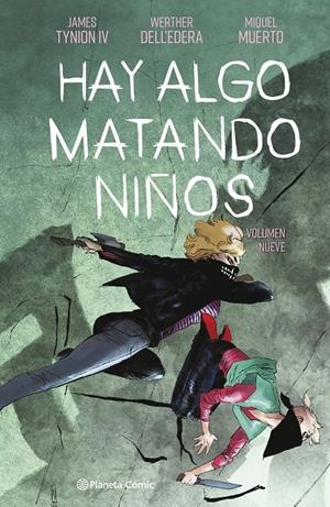 Hay algo matando niños nº 09 | 9791387919108 | Tynion IV, James/Dell'edera, Werther