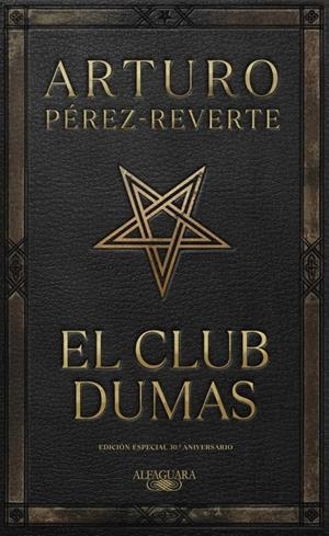 El club Dumas (edición especial 30º. aniversario) | 9788420475417 | Pérez-Reverte, Arturo