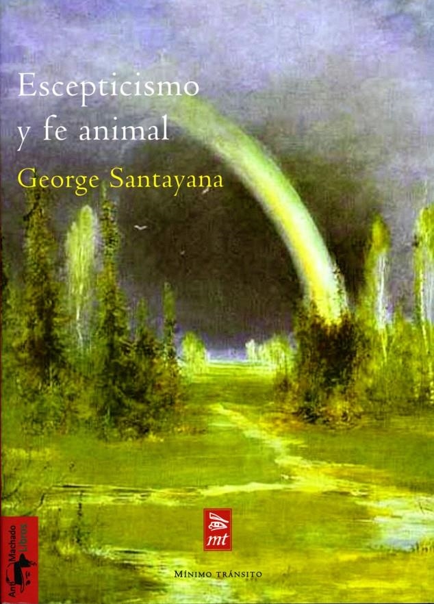 Escepticismo y fe animal | 9788477746591 | Santayana, George