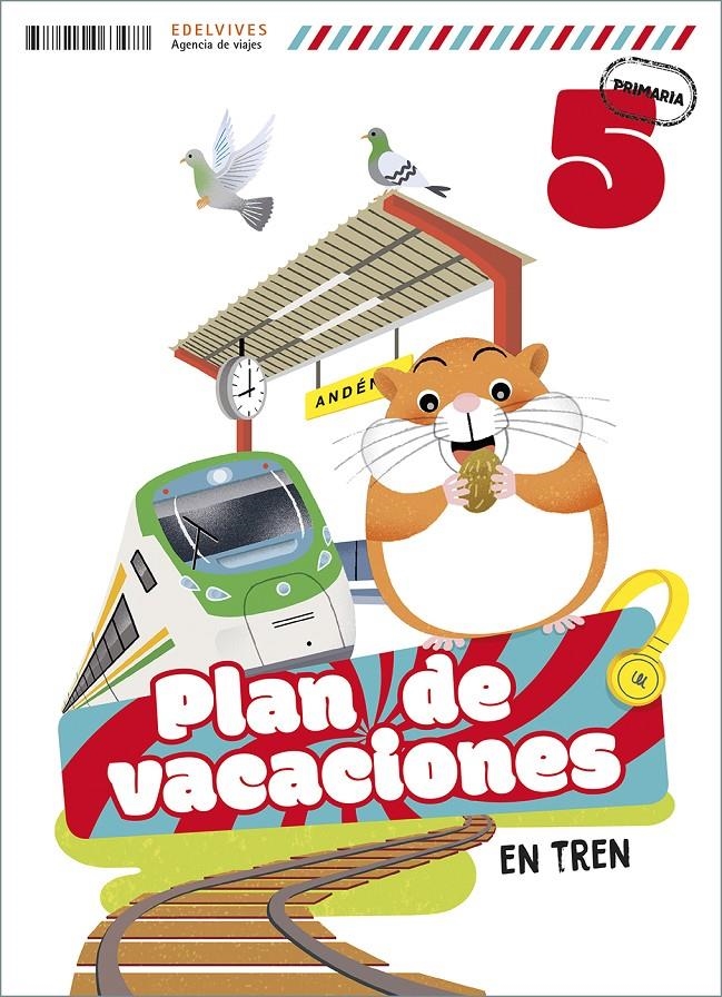 Plan de vacaciones - En tren - 5º Primaria | 9788414063477 | Augusto Buitrago, Victoria/Gallego Calvo, María