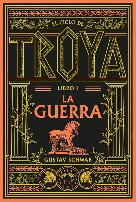 El ciclo de Troya. Libro 1: La guerra | 9791388154096 | Schwab, Gustav
