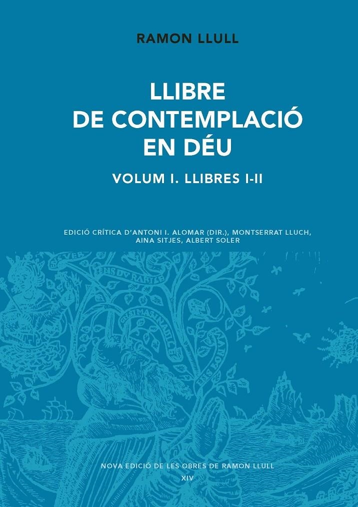 Llibre de contemplació en Déu, Vol. 1. Llibres I-II | 9788498838329 | Llull, Ramon