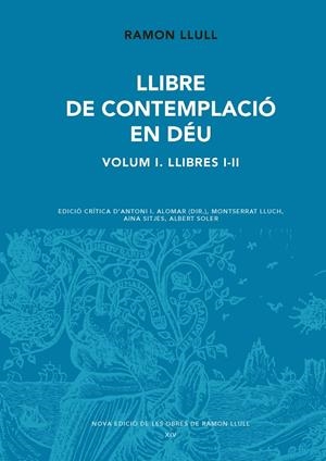 Llibre de contemplació en Déu, Vol. 1. Llibres I-II | 9788498838329 | Llull, Ramon