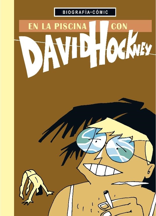 En la piscina con David Hockney | 9788494546631 | Blöss, Willi