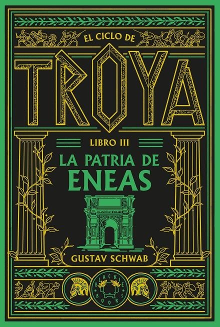 El ciclo de Troya. Libro 3: La patria de Eneas | 9791388154119 | Schwab, Gustav