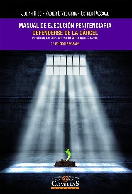 Manual de ejecución penitenciaria | 9788484687184 | Ríos Martín, Julián Carlos/Etxebarria Zarrabeitia, Xabier/Pascual Rodríguez, Esther