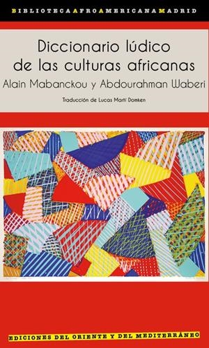 Diccionario lúdico de las culturas africanas | 9791399040418 | Mabanckou, Alain/Waberi, Abdourahman