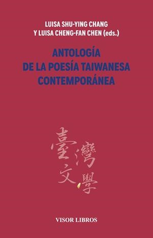 Antología de la poesía taiwanesa contemporánea | 9791387745615 | Shu-Ying Chang, Luisa/Cheng-Fan Chen, Luisa
