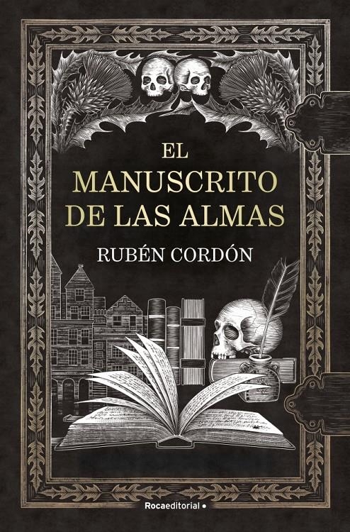 El manuscrito de las almas | 9791387629779 | Cordón, Rubén