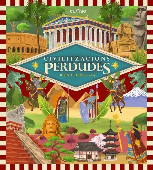 CIVILITZACIONS PERDUDES | 9788482898230 | Ortega, Rena