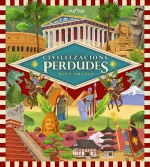 CIVILITZACIONS PERDUDES | 9788482898230 | Ortega, Rena