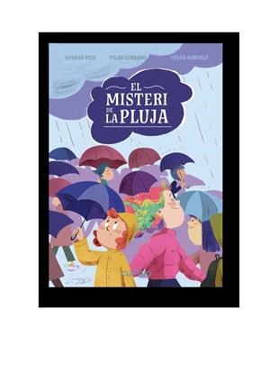 El misteri de la pluja | 9788482896373 | Peix Cruz, Susana/Serrano, Pilar