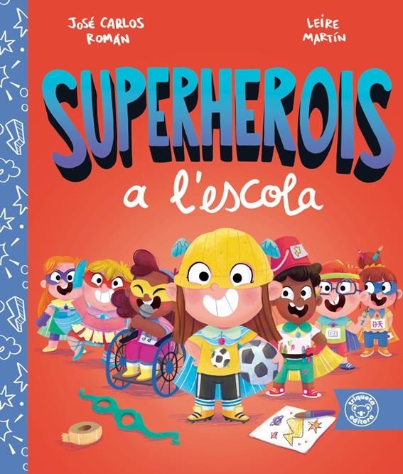 SUPERHEROES A L'ESCOLA | 9788418687440 | Román García, José Carlos